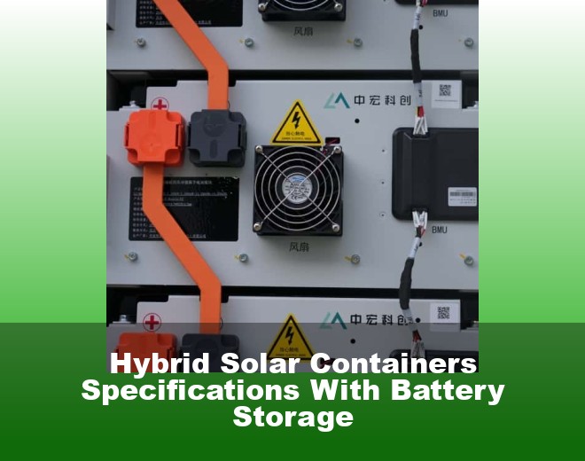 Hybrid Solar Containers Specifications With Battery Storage